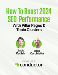 How To Boost 2024 SEO Performance With Pillar Pages & Topic Clusters