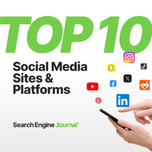 Top 10 Social Media Sites & Platforms