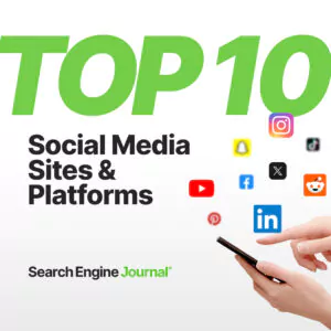 Top 10 Social Media Sites & Platforms