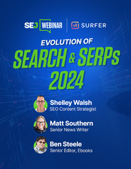 The Evolution Of Search & SERPs 2024