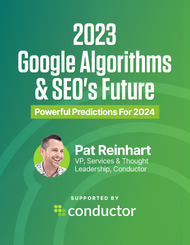 2023 Google Algorithms & SEO’s Future: Powerful Predictions For 2024
