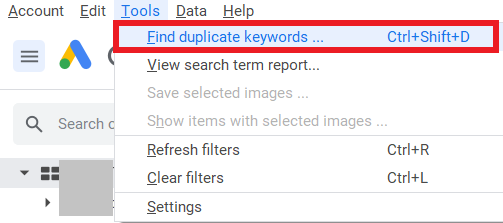 Google Ads Editor duplicate keyword tool.