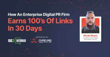 How An Enterprise Digital PR Firm Earns 100’s Of Links In 30 Days