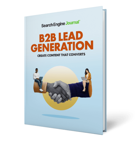 B2B Lead Generation: Create Content That Converts