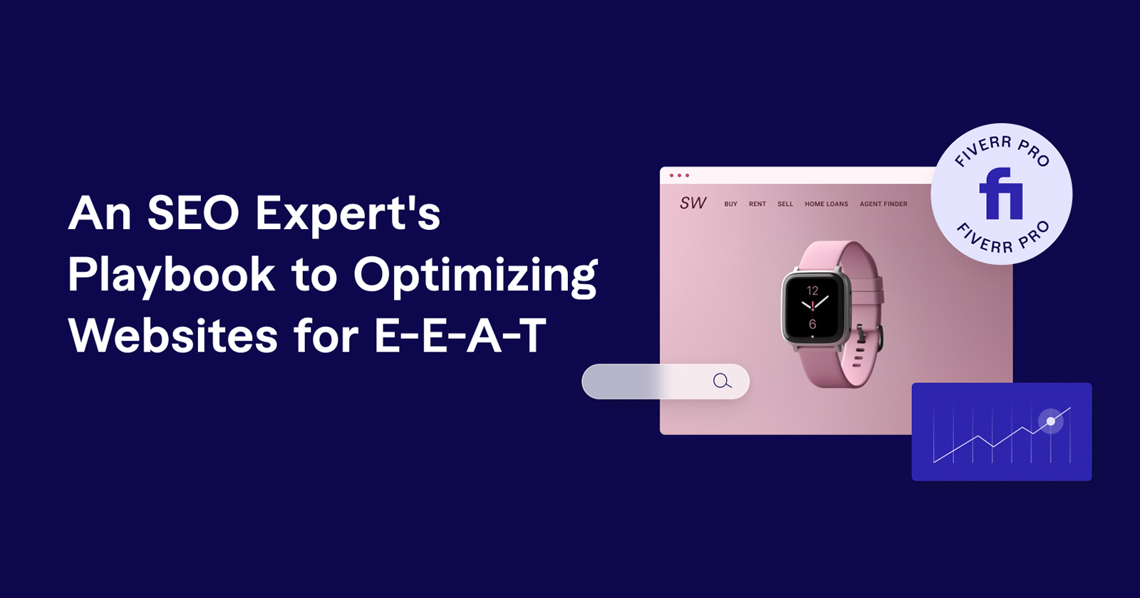 An SEO Expert’s Playbook To Optimizing Websites For E-E-A-T