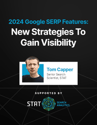 2024 Google SERP Features: New Strategies To Gain Visibility