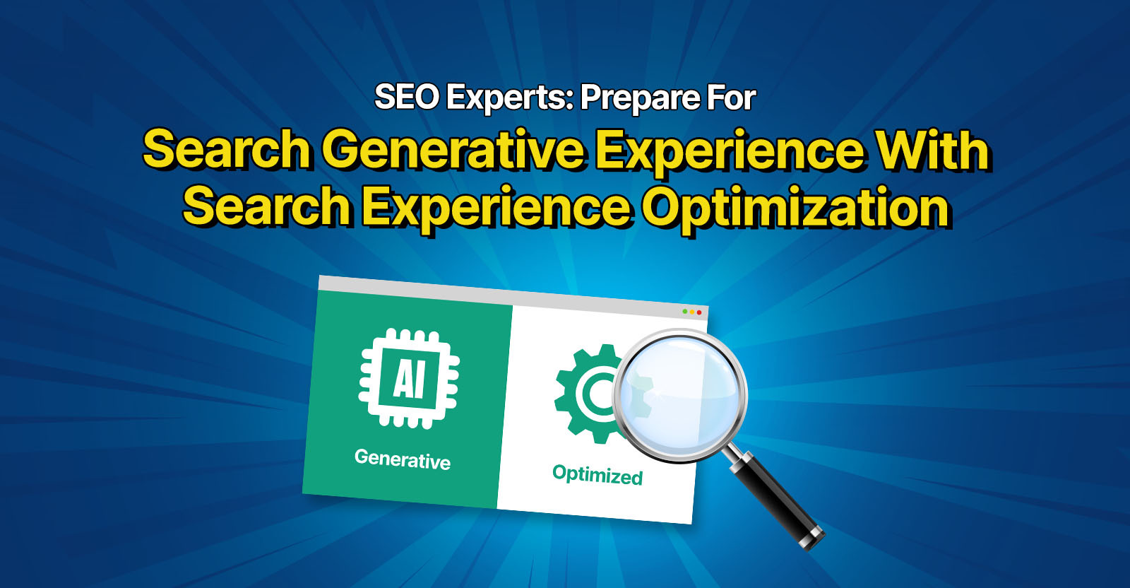 SEO Experts Prepare For Search Generative Experience With Search Experience Optimization