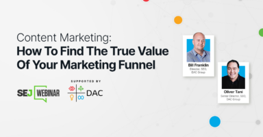 Content Marketing: How To Find The True Value Of Your Marketing Funnel