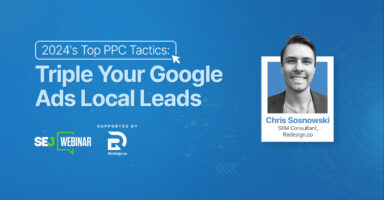 2024’s Top PPC Tactics: Triple Your Google Ads Local Leads