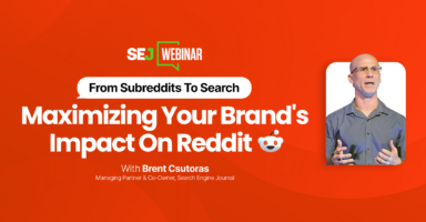 From Subreddits to Search: Maximizing Your Brand’s Impact on Reddit