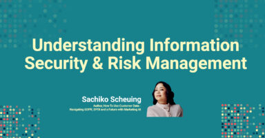 Understanding Information Security & Risk Management