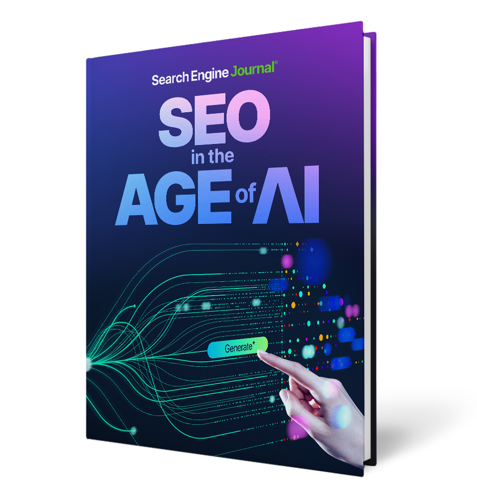 SEO In The Age Of AI - Search Engine Journal