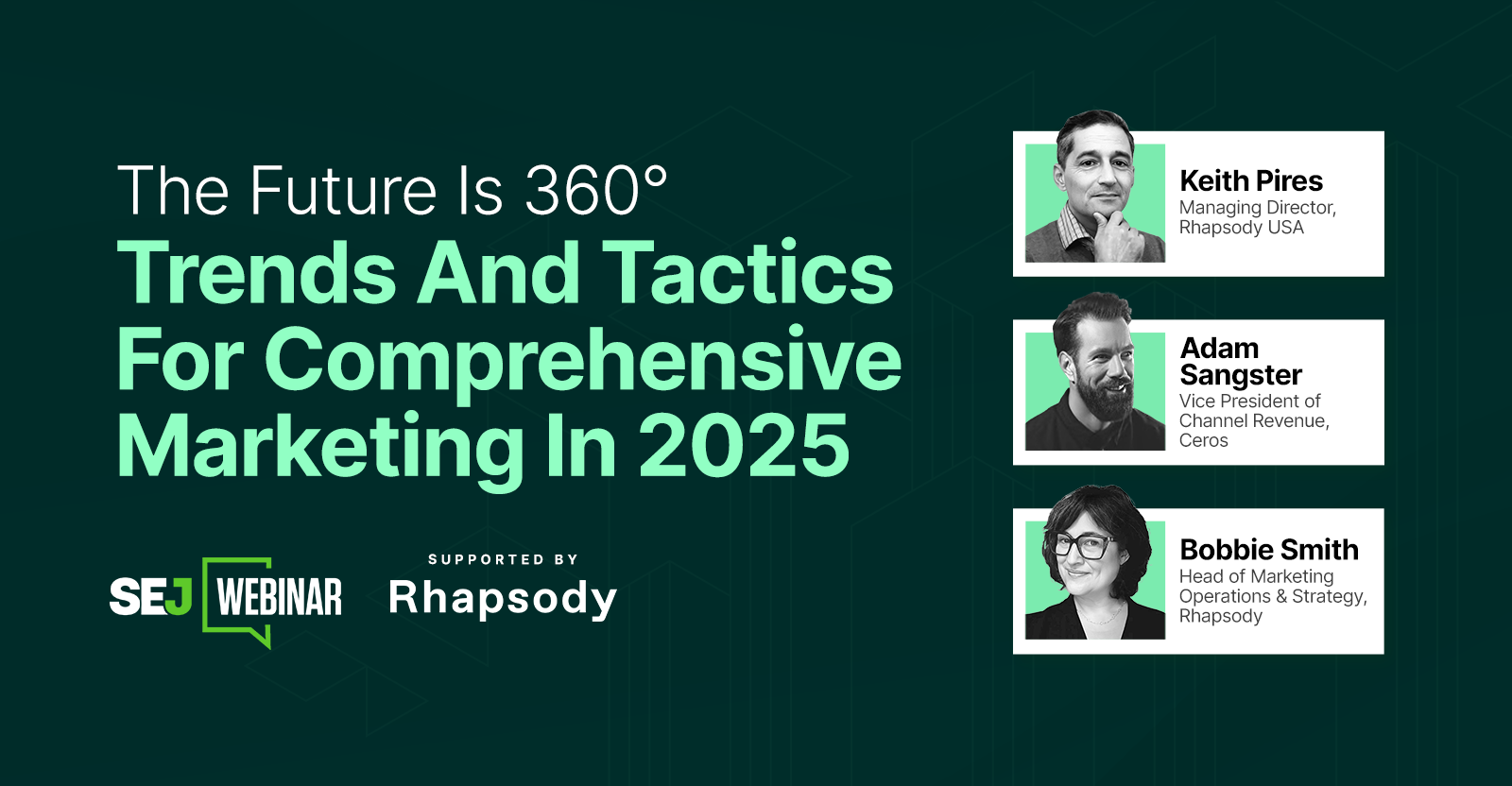 The Future Is 360°: Trends And Tactics For Comprehensive Marketing In 2025