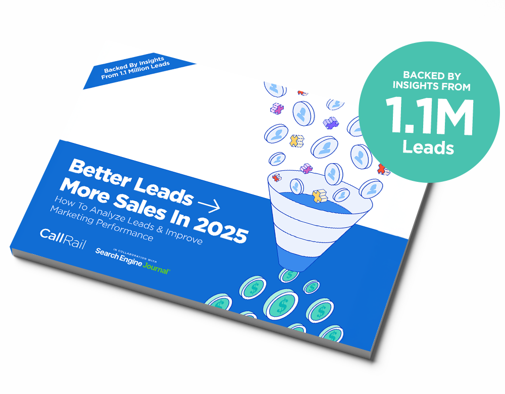 Better Leads → More Sales In 2025: How To Analyze Leads To Improve Marketing Performance