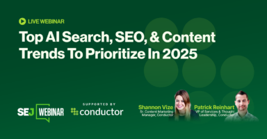 Top AI Search, SEO & Content Trends To Prioritize In 2025