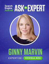 Google Ads Questions? Ask Ginny!