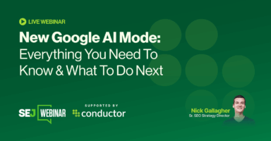 New Google AI Mode: Everything You Need To Know & What To Do Next