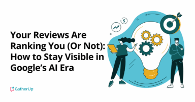 Your Reviews Are Ranking You (Or Not): How to Stay Visible in Google’s AI Era