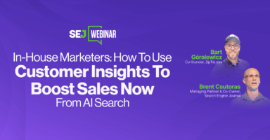 In-House Marketers: How To Use Customer Insights To Boost Sales Now From AI Search