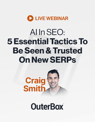 AI in SEO: 5 Essential Tactics To Be Seen & Trusted On New SERPs