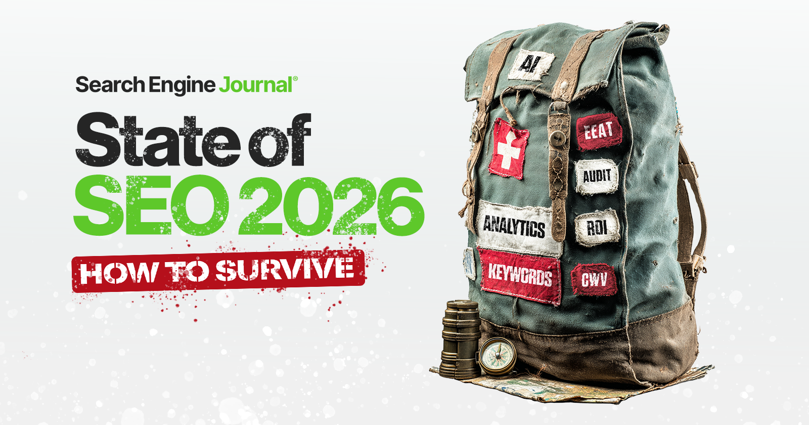 The State Of SEO 2026: How To Survive