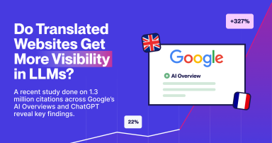 Data: Translated Sites See 327% More Visibility in AI Overviews